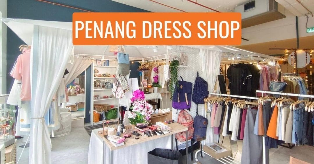 Penang dress shop